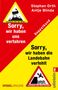 Antje Blinda: »Sorry, wir haben die Landebahn verfehlt« & »Sorry, wir haben uns verfahren«, Buch
