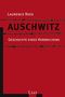 Laurence Rees: Auschwitz, Buch, Buch