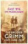 "Fast wie im Märchen. Die Brüder Grimm und ihre Zeit. Tilman Spreckelsen, Propyläen." Zwei Männer in sepiafarbenem Wald., Buch