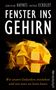 John-Dylan Haynes: Fenster ins Gehirn, Buch