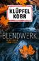 „KLÜPFEL KOBR“ auf einem Schild, „BLENDWERK“, „KLUFTINGER ERMITTELT“. Herbstblätter, Wasserfall, Smartphone im Wasser., Buch