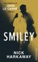 Nick Harkaway: Smiley, Buch