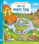 Sibylle Schumann: Unkaputtbar: Mein erstes Wimmelbuch: Das ist mein Tag, Buch