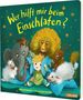„Wer hilft mir beim Einschlafen?“ Oberhalb eines spielenden Kindes umgeben von Löwe, Elefant, Affen, Schafen und Fischen., Buch