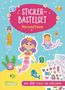 Anton Poitier: Bastelset für Kinder: Sticker-Bastelset: Meerjungfrauen, Buch