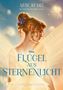 Allison Saft: Flügel aus Sternenlicht, Buch
