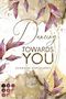 Johanna Marquardt: Dancing Towards You, Buch