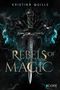 Kristina Quills: Rebels of Magic (Die Krone von Isandia 2), Buch