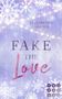 Elizabeth S. Sawyer: Fake the Love, Buch