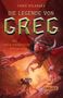 Chris Rylander: Die Legende von Greg 2: Das mega-gigantische Superchaos, Buch