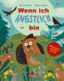 Nanna Neßhöver: Wenn ich ängstlich bin, Buch