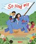 "So sind wir" in roter Schrift. Kinder reiten auf einem blauen Elefant, fröhliche Szene mit Blumen., Buch