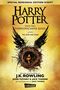 Joanne K. Rowling: Harry Potter und das verwunschene Kind. Teil eins und zwei (Special Rehearsal Edition Script), Buch