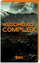 James Dashner: The Godhead Complex - Aufbruch nach Alaska (The Maze Cutter 2), Buch