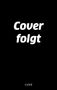 "Cover folgt" steht groß in der Mitte, darunter klein "COVE", alles auf schwarzem Hintergrund.