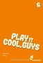 Kokone Nata: Play it Cool, Guys 6, Buch