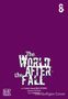 S-Cynan: The World After the Fall 8, Buch