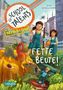 "Über alle Grenzen: School of Talents, Mission: Fette Beute! Silke Schellhammer. Zwei Kinder in Gärten vor Hochhäusern.", Buch