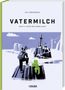 Uli Oesterle: Vatermilch 2: Unter der Oberfläche, Buch