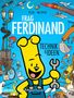 "Frag Ferdinand: Technik & Ideen" steht groß im Vordergrund. Eine gelbe Cartoon-Figur hält einen Schraubenschlüssel. Rundherum diverse technische Geräte und Symbole, wie Raketen, Zahnräder und Computer., Buch