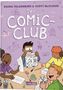 "Raina Telgemeier & Scott McCloud, Der Comic-Club." Kinder zeichnen und lachen an einem Tisch. Comic-Seiten werden gezeigt., Buch