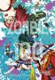 Text: "Zombie 100", "100 Dinge, die ich tun will, bevor ich ein Zombie werde", "Bucket List of the Dead". Illustration: Bunte Figuren., Buch