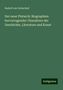 Rudolf Von Gottschall: Gottschall, R: Der neue Plutarch: Biographien hervorragender, Buch