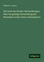 William T. Preyer: Die Seele des Kindes: Beobachtungen über die geistige Entwicklung des Menschen in den ersten Lebensjahren, Buch