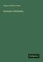 August Wilhelm Grube: Deutsche Volkslieder, Buch