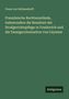 Franz Von Holtzendorff: Französische Rechtszustände, insbesondere die Resultate der Strafgerichtspflege in Frankreich und die Zwangscolonisation von Cayenne, Buch