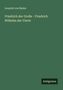 Leopold von Ranke: Friedrich der Große - Friedrich Wilhelm der Vierte, Buch