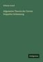 "Wilhelm Schell, Allgemeine Theorie der Curven Doppelter Krümmung. Grüner Hintergrund, unten rechts 'Antigonos'.", Buch