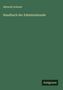 Albrecht Schrauf: Handbuch der Edelsteinkunde, Buch