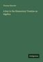Thomas Sherwin: A Key to the Elementary Treatise on Algebra, Buch