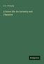 D. R. M'Anally: A future life: Its Certainty and Character, Buch