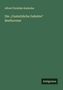 Alfred Christlieb Kalischer: Die "Unsterbliche Geliebte" Beethovens, Buch