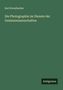 Karl Krumbacher: Die Photographie im Dienste der Geisteswissenschaften, Buch