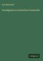 Karl Müllenhoff: Paradigmata zur Deutschen Grammatik, Buch