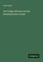 Franz Ratte: Der heilige Alfonsus und der Redemptoristen-Orden, Buch