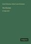 Text: "Lloyd Osbourne, Robert Louis Stevenson", "The Wrecker", "in large print", "Antigonos". 
Grüner Hintergrund., Buch