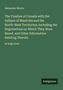 Alexander Morris: The Treaties of Canada with the Indians of Manitoba and the North-West Territories; Including the Negotiations on Which They Were Based, and Other Information Relating Thereto, Buch, Buch