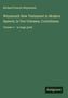 Richard Francis Weymouth, "Weymouth New Testament in Modern Speech; Volume 7, Corinthians" – in großem Schriftgrad. Unten rechts: Antigonos., Buch
