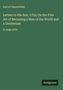 Earl Of Chesterfield: Letters to His Son, 1752; On the Fine Art of Becoming a Man of the World and a Gentleman, Buch