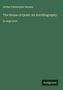 Arthur Christopher Benson. The House of Quiet; An Autobiography. in large print. Grüner Hintergrund, Antiginos unten., Buch