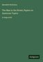 Meredith Nicholson: The Man in the Street; Papers on American Topics, Buch, Buch