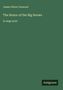 James Oliver Curwood: "The Honor of the Big Snows", in großer Schrift, grüner Hintergrund, "Antigonos" unten rechts., Buch