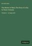 Hall Caine: The Master of Man; The Story of a Sin, In Three Volumes, Buch