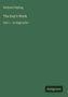 Dunkelgrüne Buchdeckel; Text: "Rudyard Kipling, The Day's Work, Part 1 - in large print"; Logo mit "Antigonos"., Buch