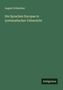 August Schleicher: Die Sprachen Europas in systematischer Uebersicht, Buch