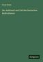 Bruno Bauer: Der Aufstand und Fall des Deutschen Radicalismus, Buch